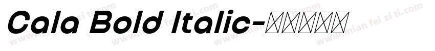 Cala Bold Italic字体转换